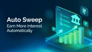 What Is Auto Sweep in Bank Accounts? A Smart Way to Earn