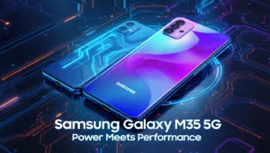 Samsung Galaxy M35 5G Launch
