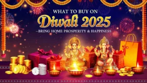 What to Buy on Diwali 2025