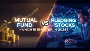 Mutual Fund vs Pledging Stocks
