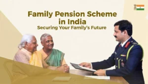 Family Pension Scheme in India: Key Benefits Explained